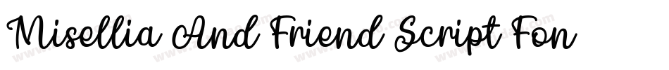 Misellia And Friend Script Font by Dreamink (7NTypes)字体转换